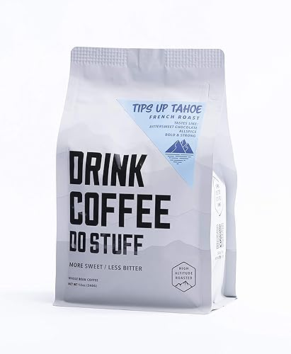 DRINK COFFEE DO STUFF, Tips Up Tahoe, Blend, Whole Bean, French Roast, Sweet, Chocolate, Caffeine, Organic, Lake Tahoe Coffee