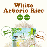 Food to Live Italian Arborio Rice, 5 Pounds - Short Grain White Rice, Superfino Grade, Vegan, Kosher, Bulk, Ideal for Creamy Risottos and Other Italian Dishes