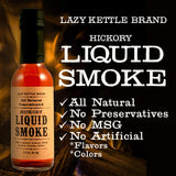 Lazy Kettle Brand All Natural Liquid Smoke | Perfect for Flavoring Meat | Hickory | Used to Flavor Beef Jerky, Steak, Fish, Cheese, Sauces and More |