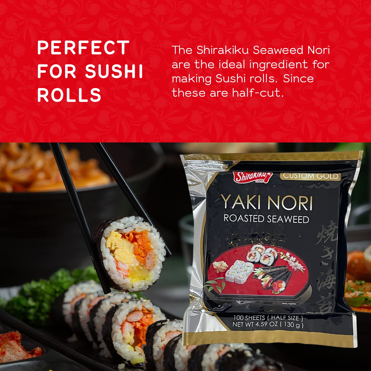 Shirakiku Roasted Yaki Nori - Japanese Seaweed sheets for Sushi Rolls - Perfect for Sushi and other Japanese Cuisine - 4.59 OZ (Custom Gold, 100 Half