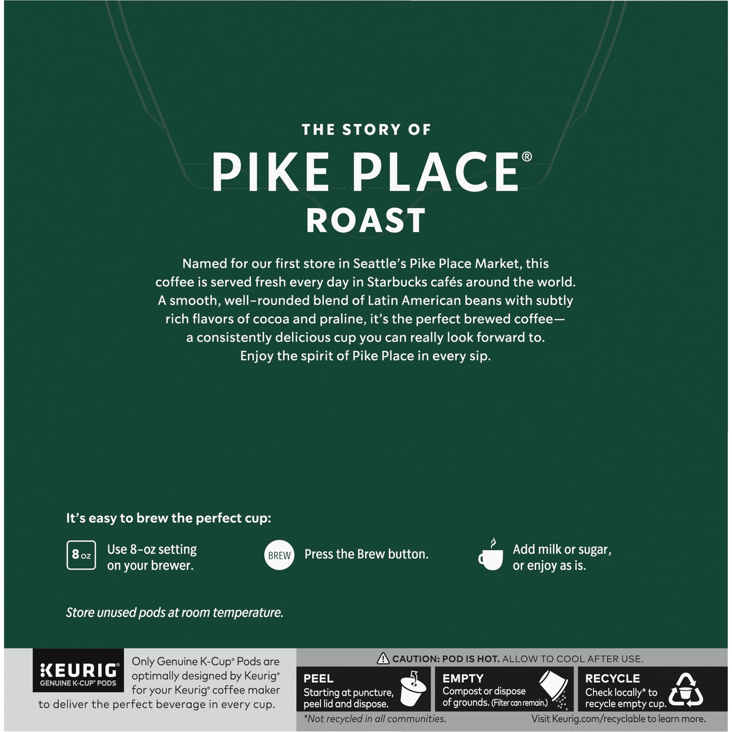 Starbucks® Pike Place Roast K-Cup® Packs, 32-count - Medium Roast (Packaging May Vary)