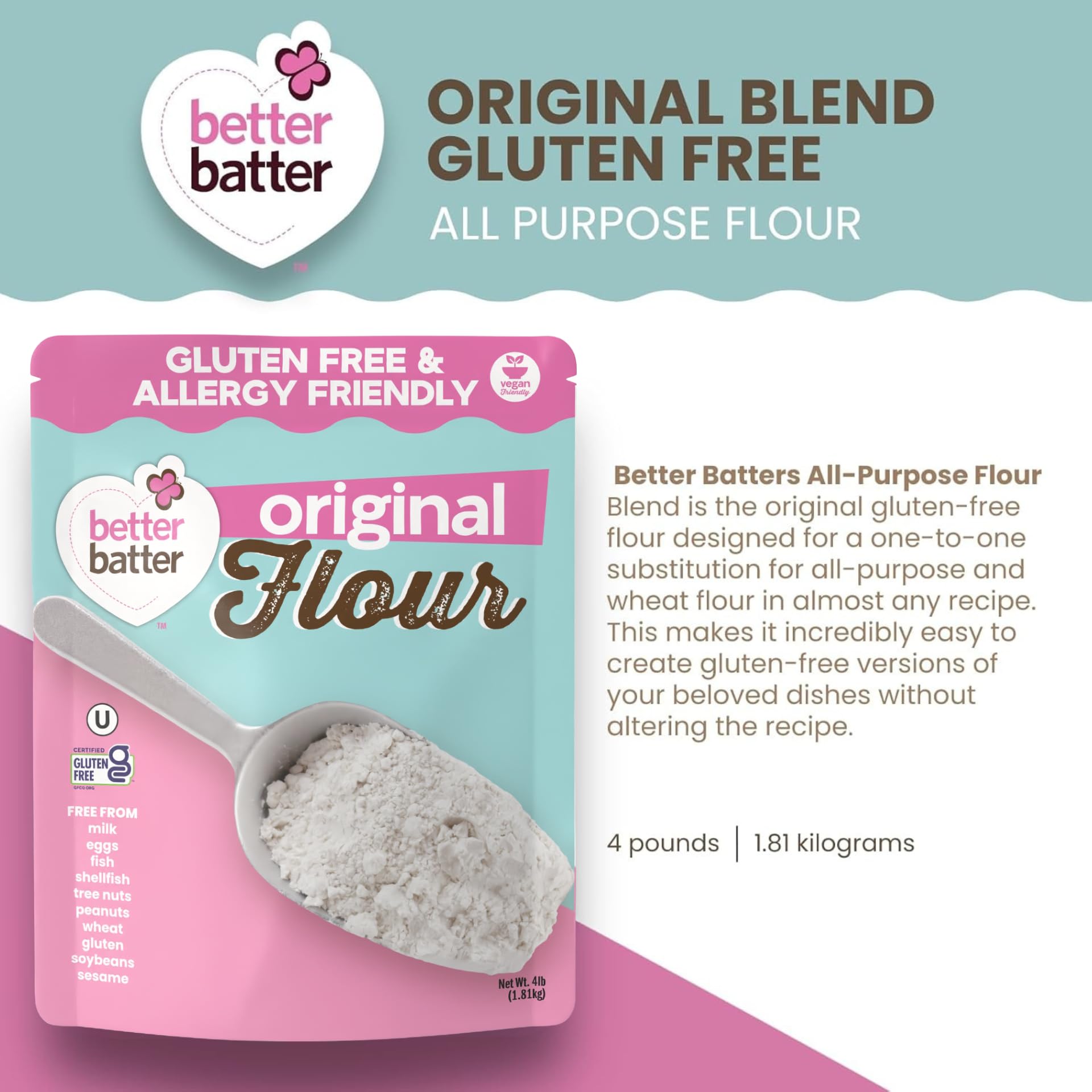 Better Batter Original Blend Multipurpose Certified Gluten-Free Flour, Top 8 Allergen Free, Cup for Cup Baking Alternative to Ordinary Flour 4LB Pouch