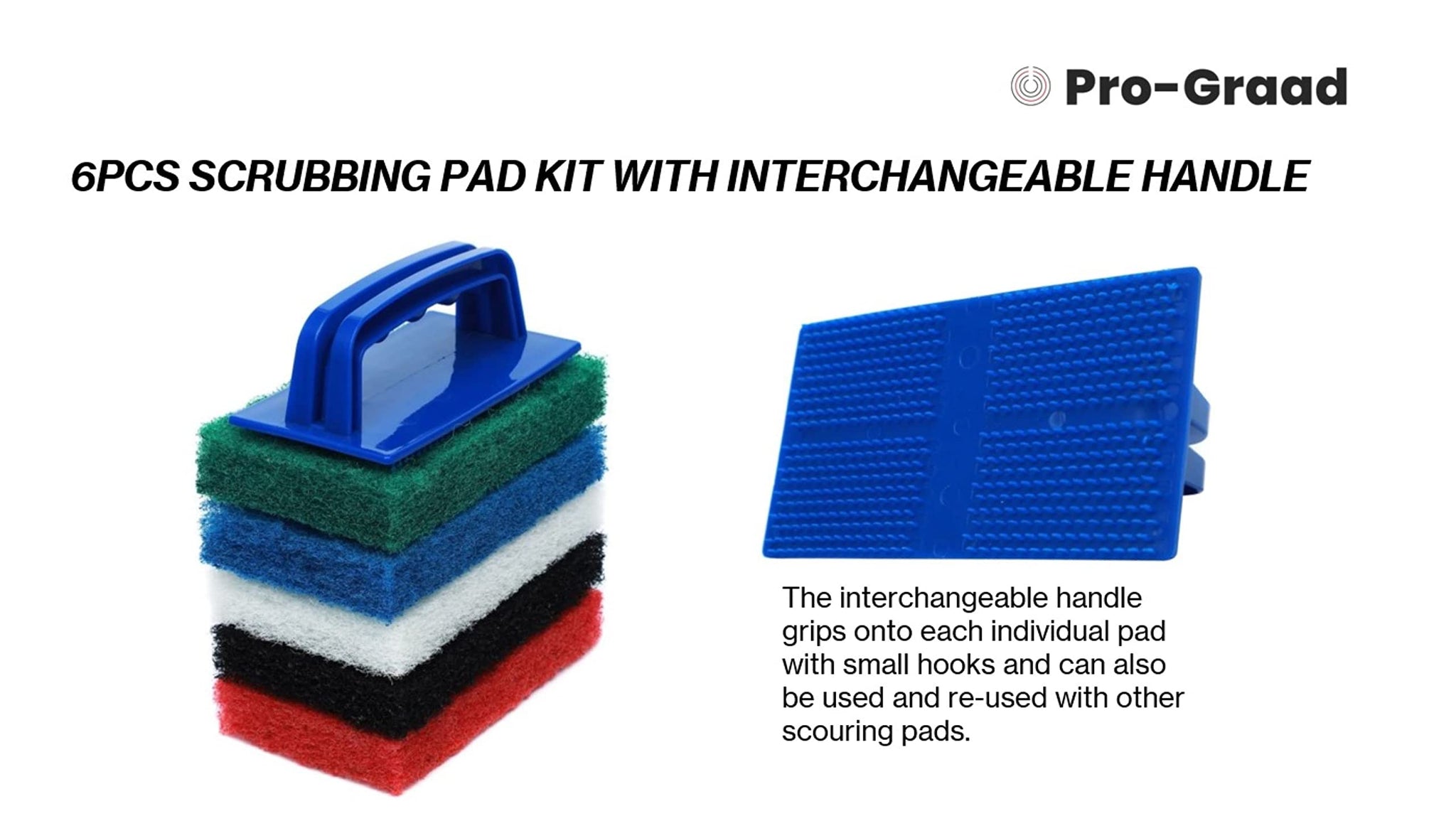 Pro-Graad 6pcs Scrubbing Pad Kit Interchangeable Reusable Handle | 5 Different Scrubbing & Scouring Pads: Red, White, Blue, Green, Black |