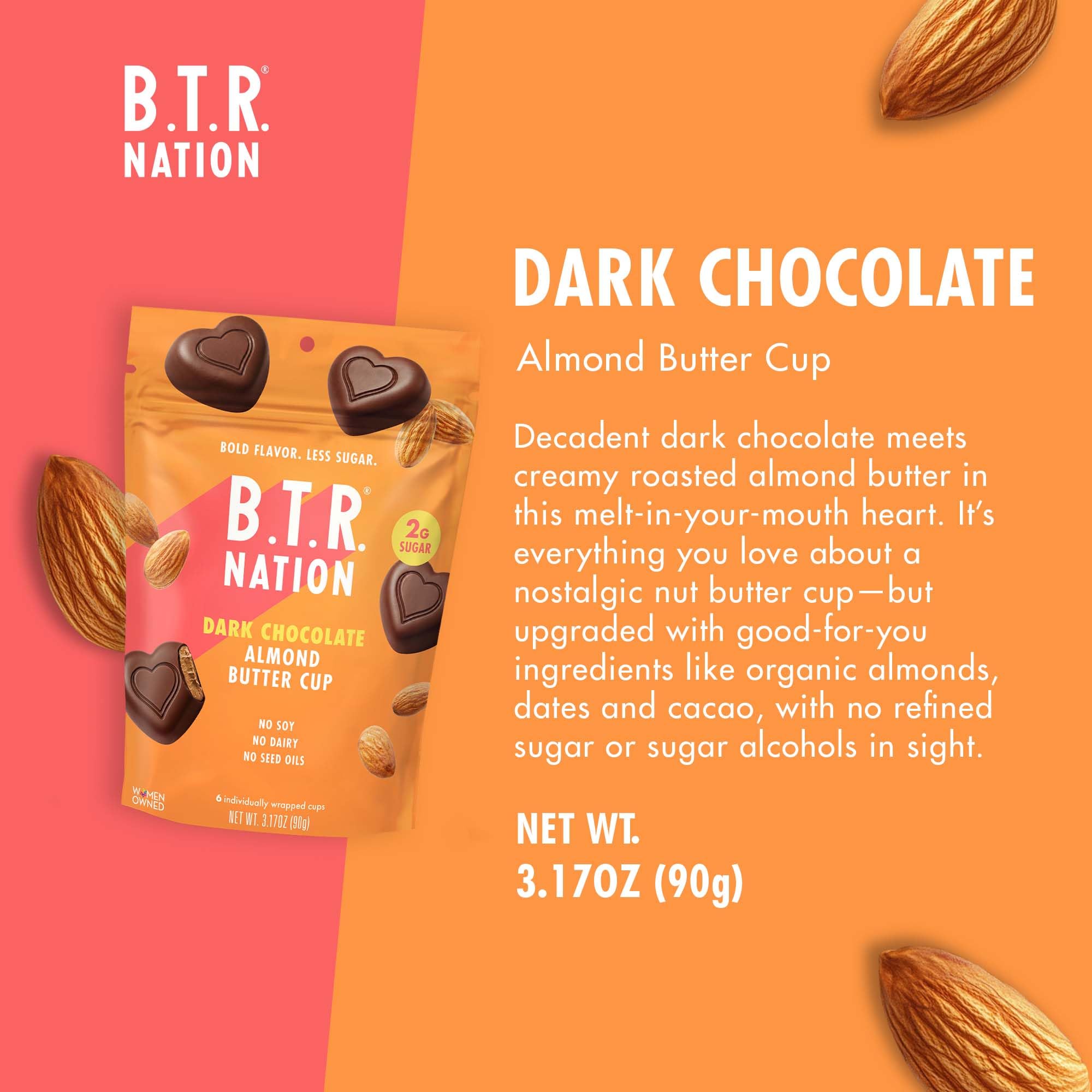 B.T.R. Nation - Dark Chocolate Almond Butter Cups - Superfood Candy Date Sweetened 0g Refined Sugar Vegan Dairy Soy Free - 3 Pack