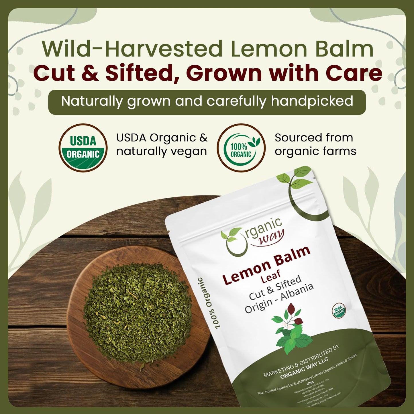 Organic Way Lemon Balm Leaf Cut & Sifted (Melissa officinalis) - Herbal Tea | Organic & Kosher Certified | Vegan | Raw, Non GMO & Gluten Free | USDA
