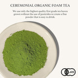 TEA-HAVA: CERTIFIED JAPANESE ORGANIC Matcha Superior Ceremonial Blend - Authentic Japanese First Harvest Ceremonial Grade AA (100% Organic) Matcha