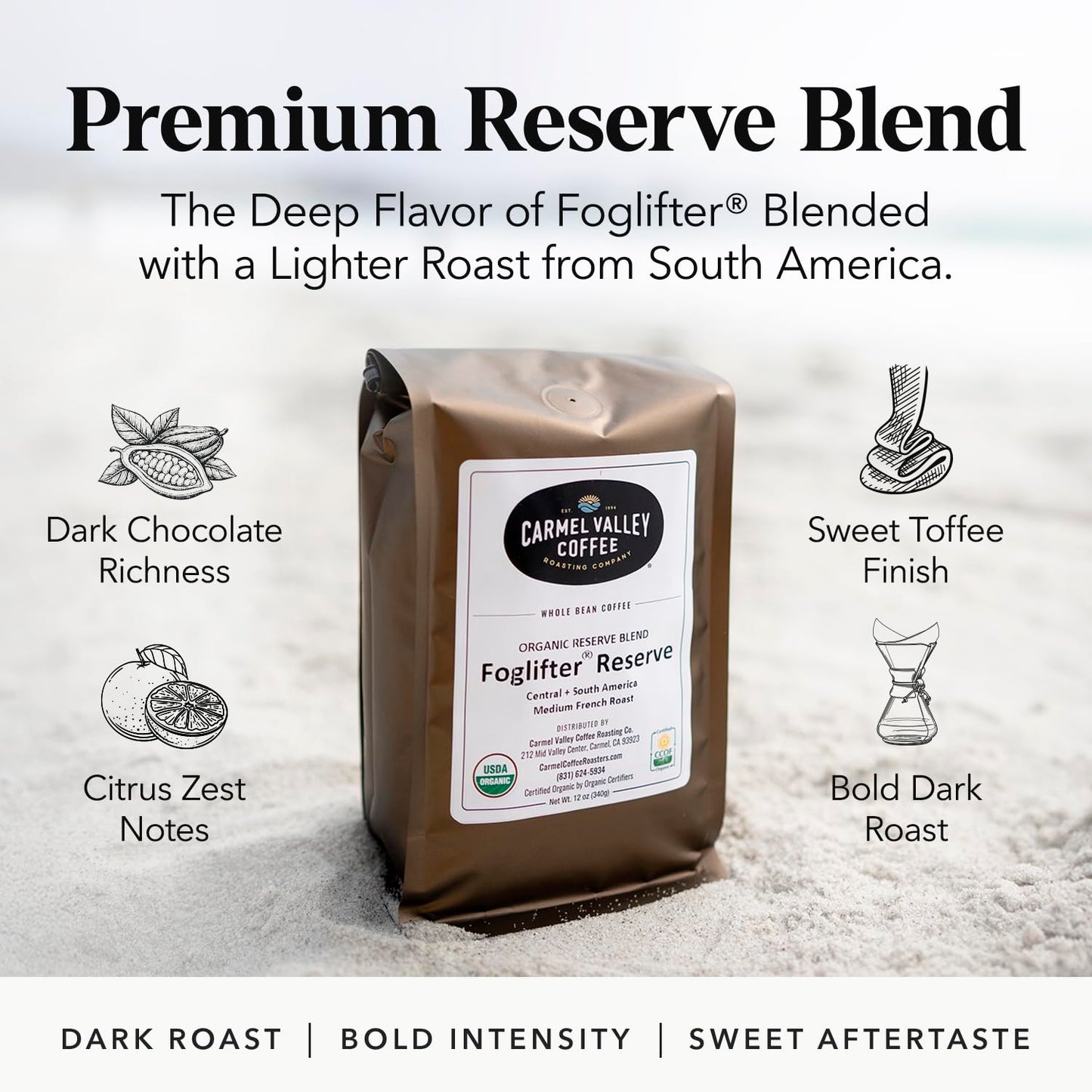Carmel Valley Coffee Roasting Foglifter® Reserve - Whole Bean Organic Medium Dark Roast Coffee, Connoisseur's Premium Blend, Citrus Zest & Toffee