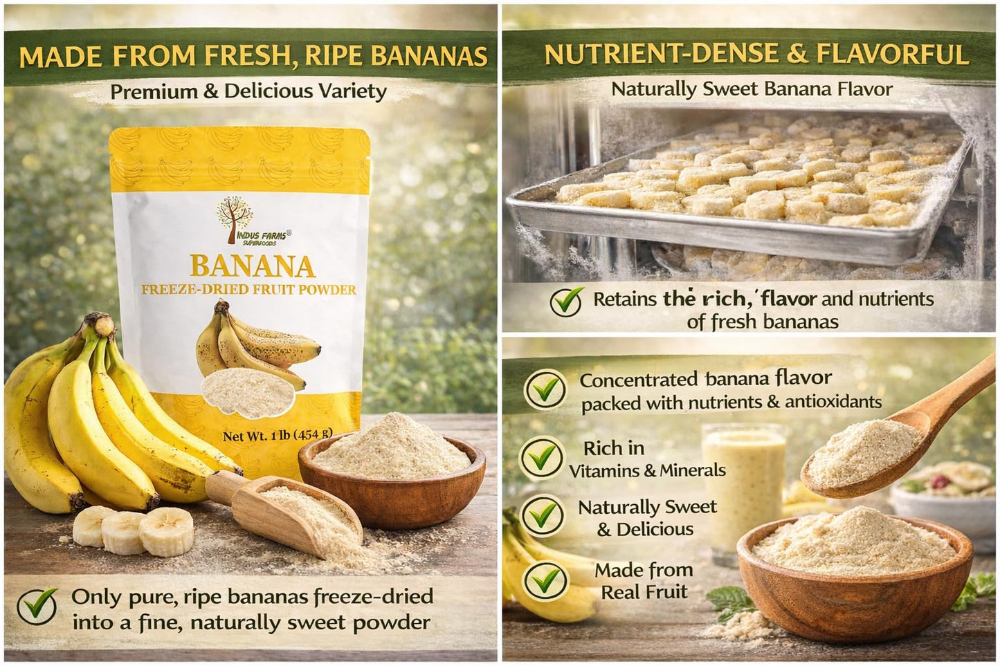 Indus Farms Freeze Dried Banana Fruit Powder | Wholesome Flavor for Smoothies, Baking, Cereals, Frostings, Energy Bars | Natural Sweetener |