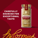 McCormick Gourmet Collection Rosemary, Organic, Non GMO, Kosher, Our Best Herbs & Spices, For Desserts, Bread, Beverages, Grilled or Roasted Meats