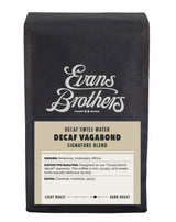 Evans Brothers Coffee Decaf Vagabond, 12 Oz