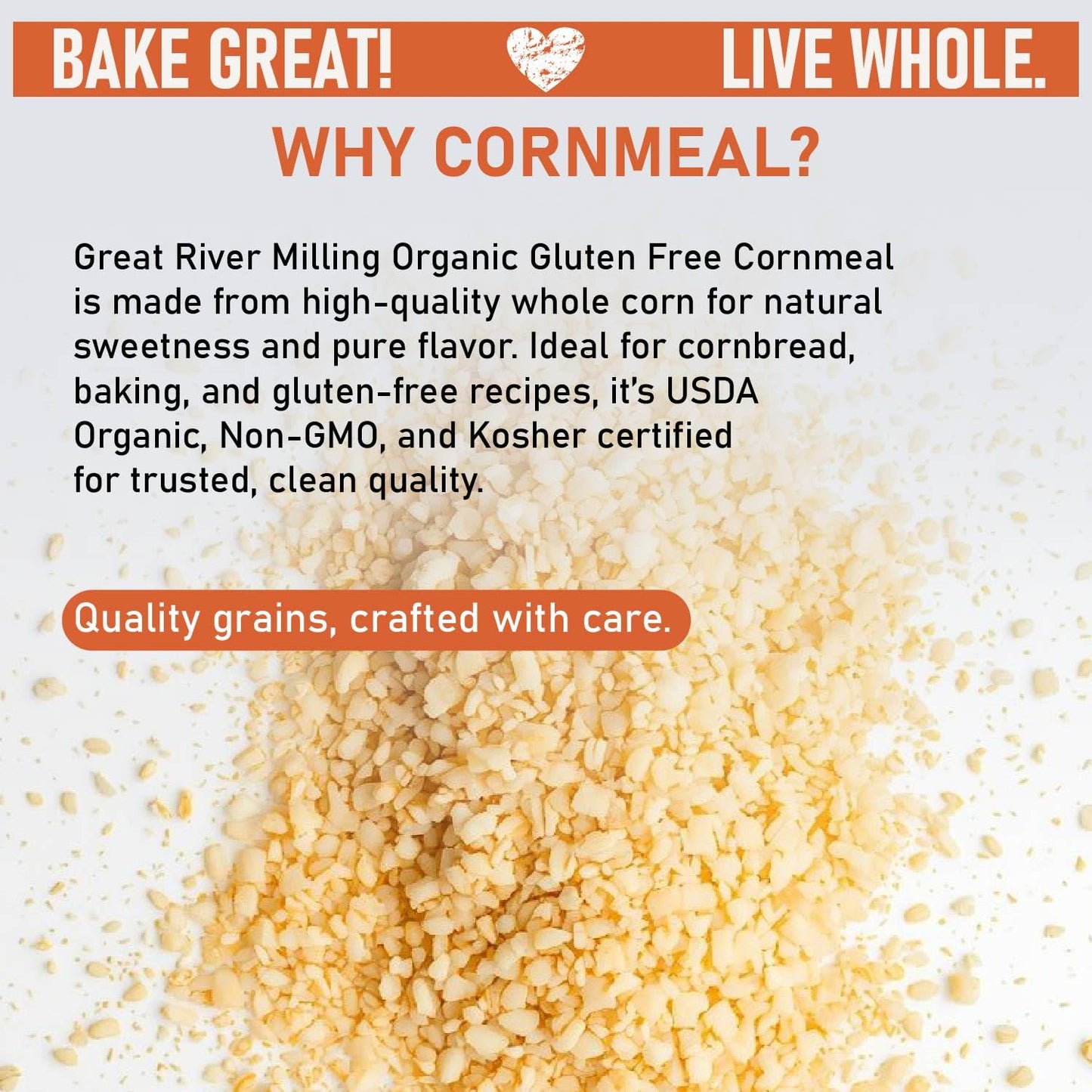 Great River Milling Organic Medium Grind Cornmeal | USDA Organic, Gluten Free, Non-GMO, Kosher | Hearty Texture for Cornbread, Polenta, Muffins