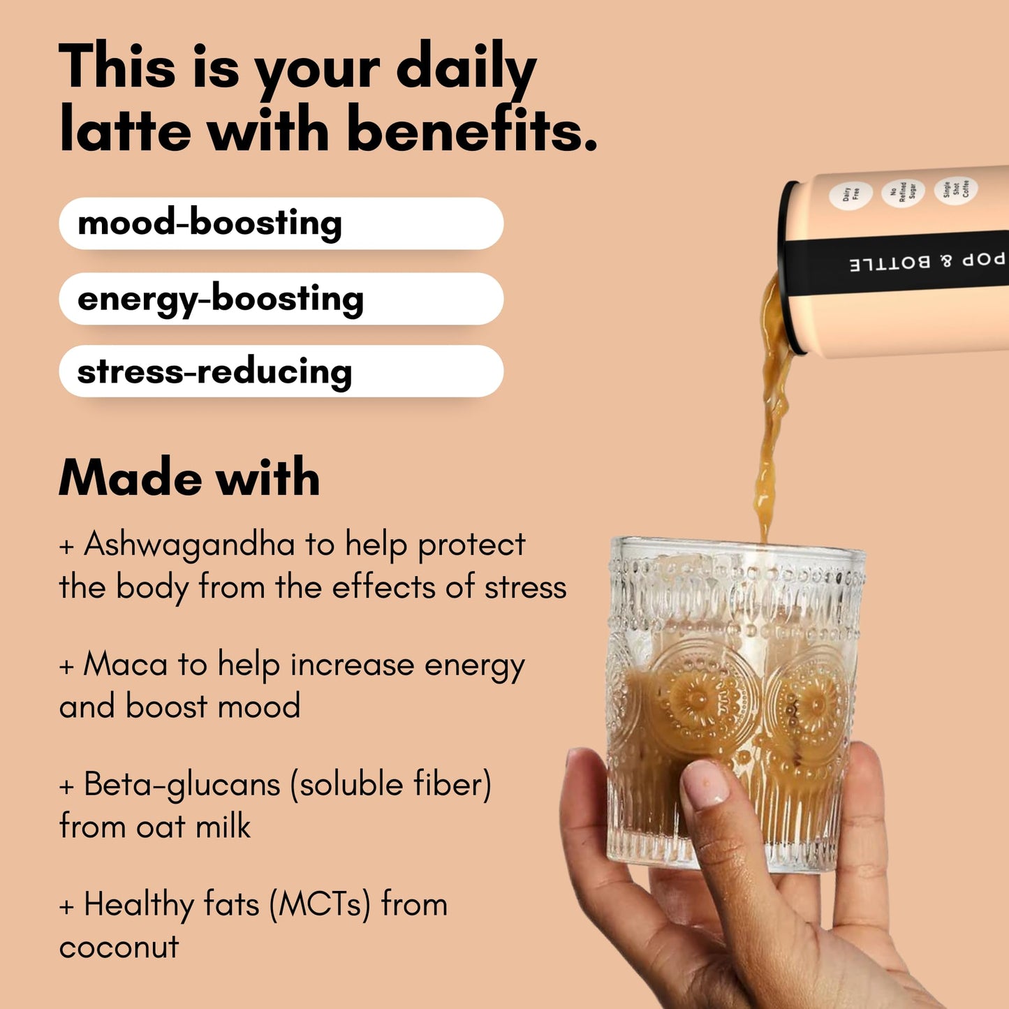 Pop & Bottle, Oat Milk Lattes Cold Brew with Adaptogens, Maca, Ashwagandha, Mct Oil, Oat Milk, Organic, Dairy, Gluten Free, Great as Iced Coffee