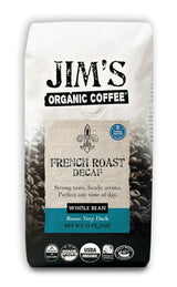 Jim’s Organic Coffee - French Roast Decaf: Whole Bean Dark Roast (11oz) -100% Arabica Coffee Beans - USDA Organic - Kosher - Swiss Water Process