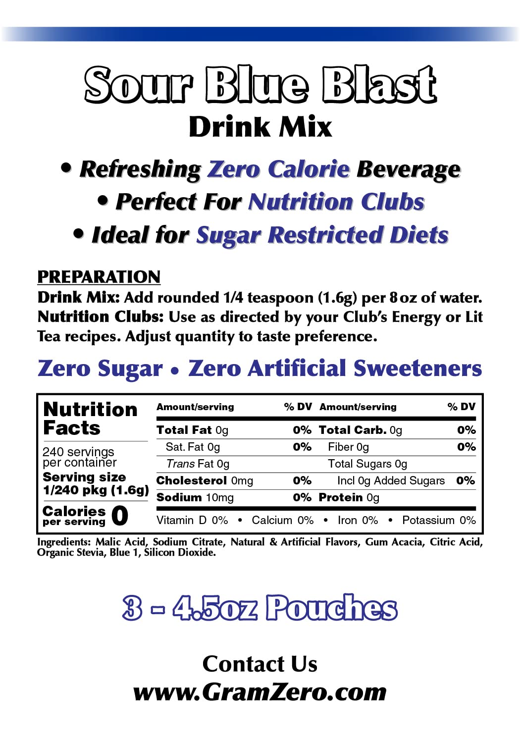 GramZero Sour Blue Blast Zero Calorie Sugar Free Drink Mix, Great For Nutrition Club Loaded Tea, Stevia Sweetened