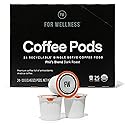 For Wellness Arabica Coffee Pods (24 Pods, Dark Roast) - Pair With The Good Stuff to Supercharge Your Coffee