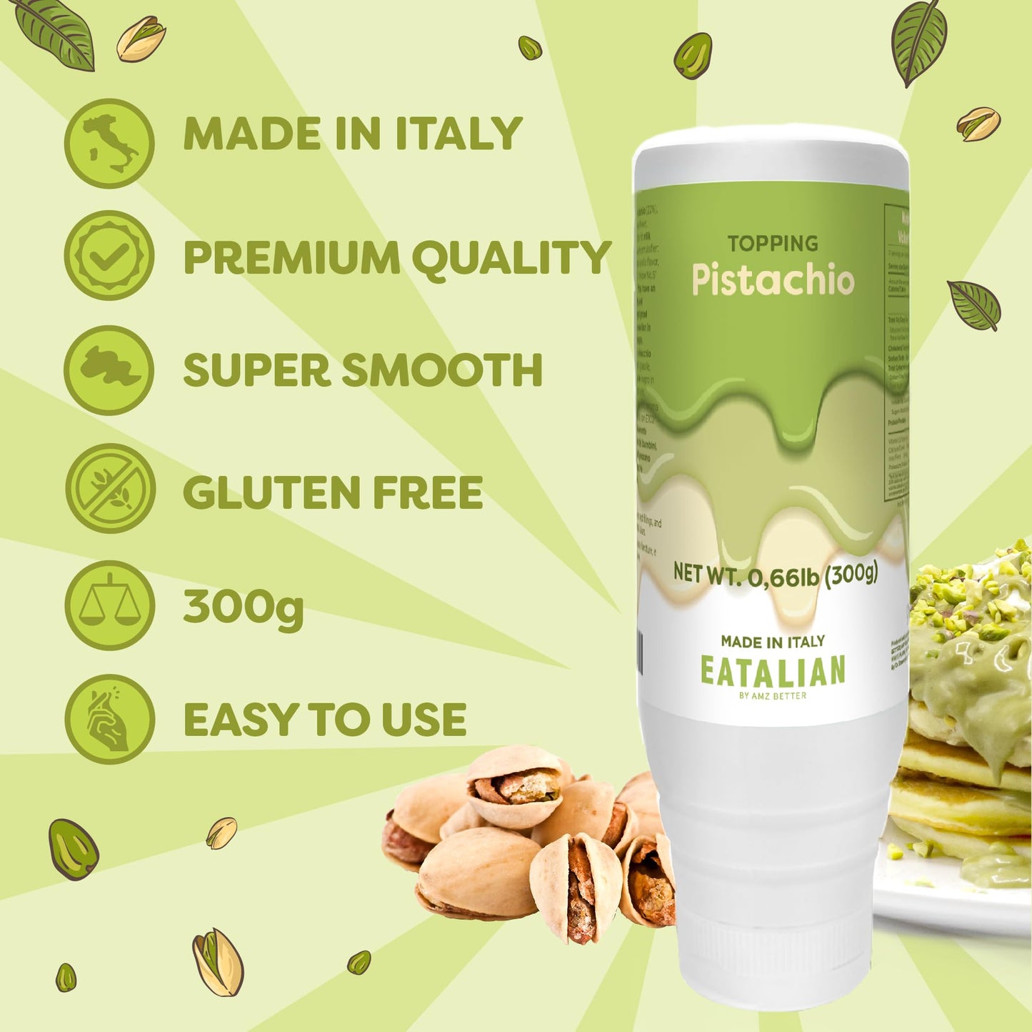 EATALIAN by AMZ BETTER Pistachio Flavoured Topping, Sweet Protein Cream in 10 oz/300g Squeezer, Made in Italy, Pistachio Sauce Ideal for Decorating