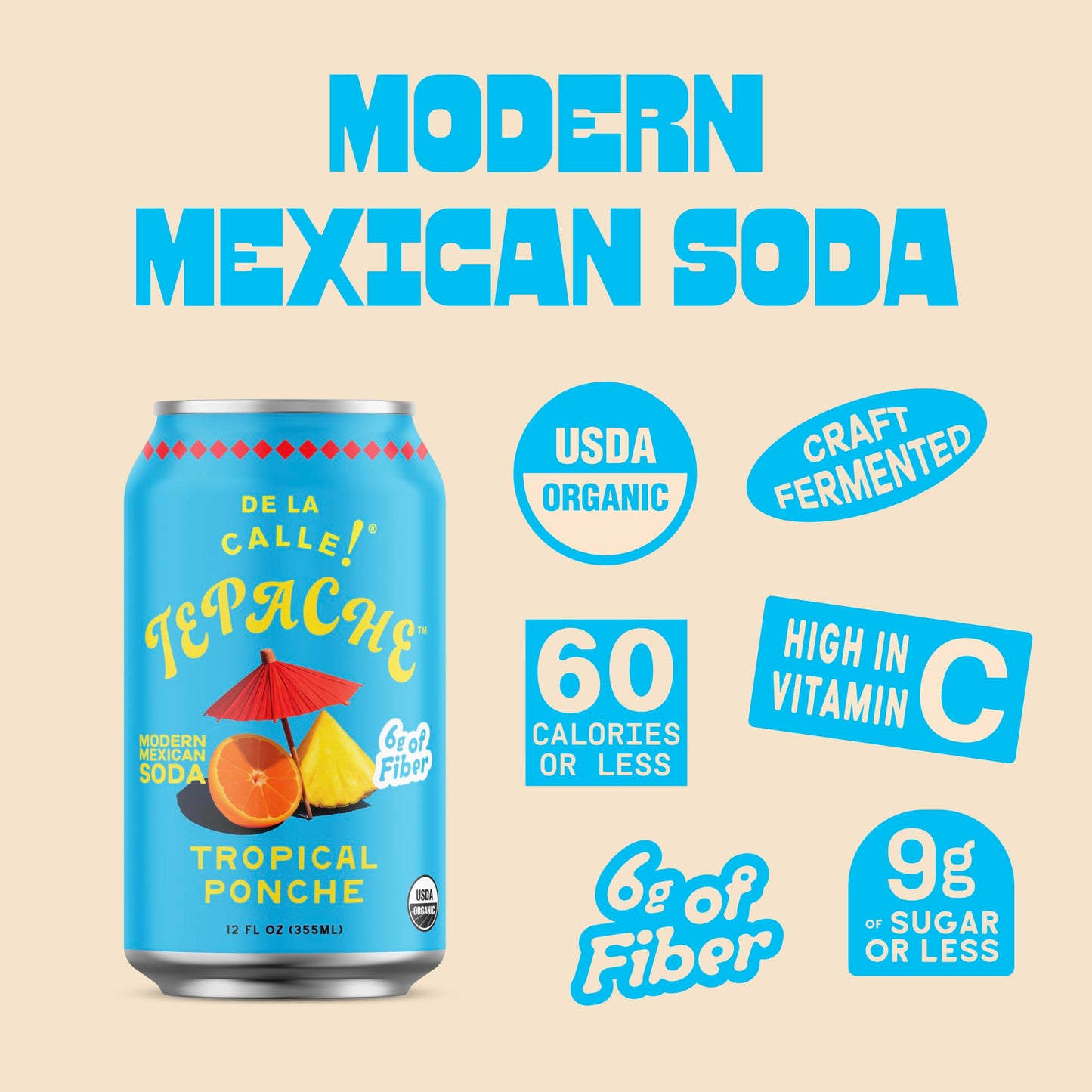 De La Calle Tepache - Tropical Ponche - Modern Mexican Soda - Craft Fermented Pineapple Sparkling Beverage - Certified Organic, Non-Alcoholic, Healthy