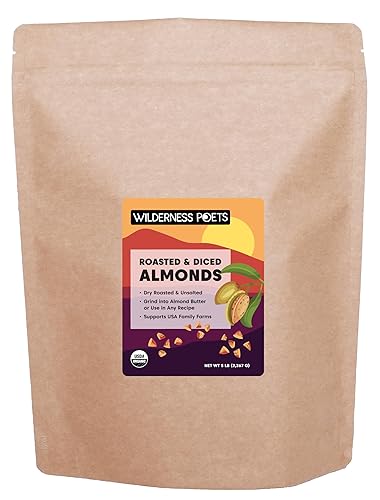 Wilderness Poets, Organic Roasted Bulk Almond Butter Stock, California-Grown, Dry Roasted and Diced - Use in Baking, Sprinkle on Salads, Deep Nutty