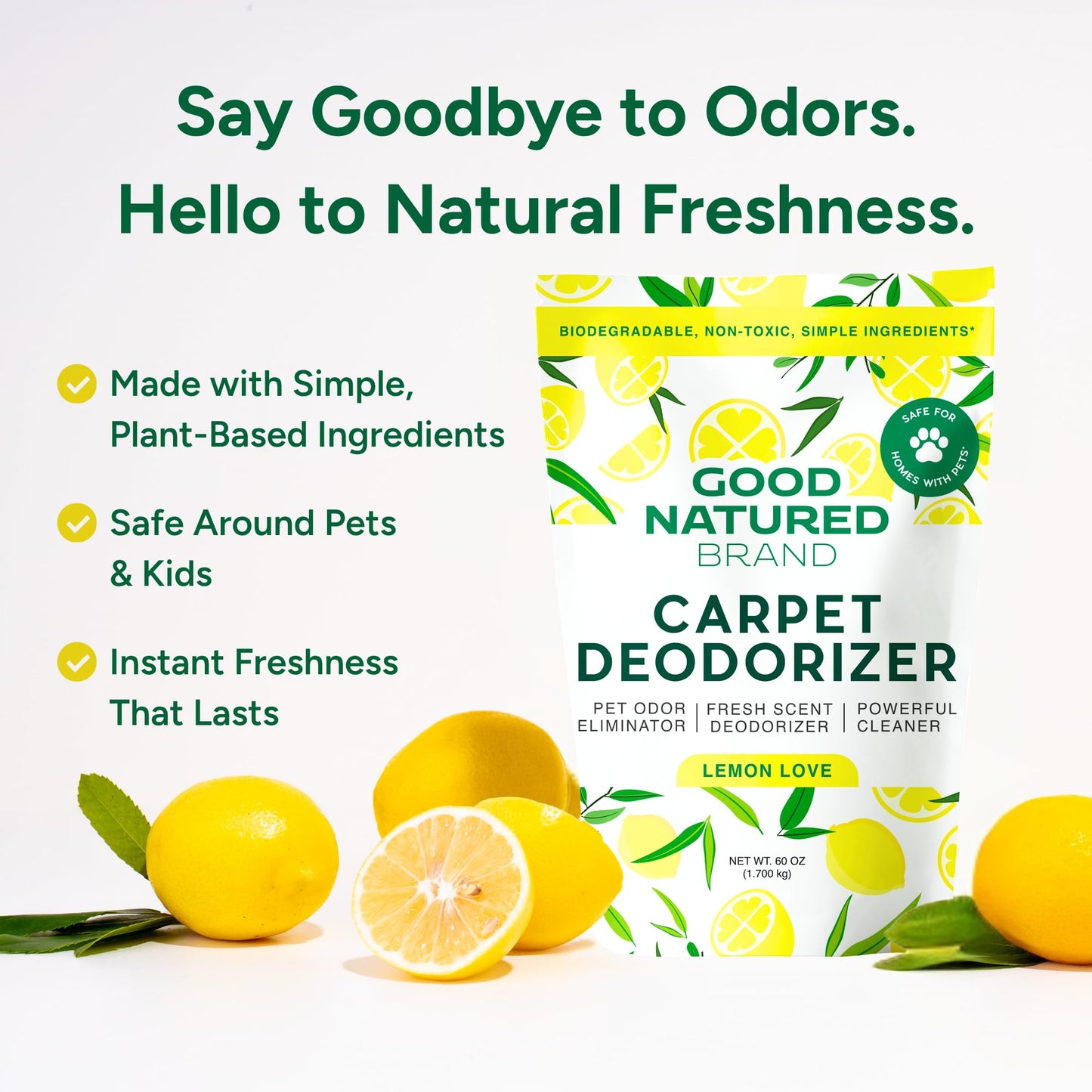 Good Natured Brand | Carpet Deodorizer & Freshener Powder | 60 oz Pet Odor Eliminator for Strong Odor & Pet Urine | Fresh Natural Lemon Love | Safe