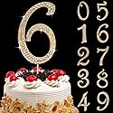 Large Number 6 Birthday Cake Topper, Gold Bling Rhinestone Happy 6th Birthday Cake Topper, No 1 10 16 18 21 30 40 50 60 70 80 Cake Toppers