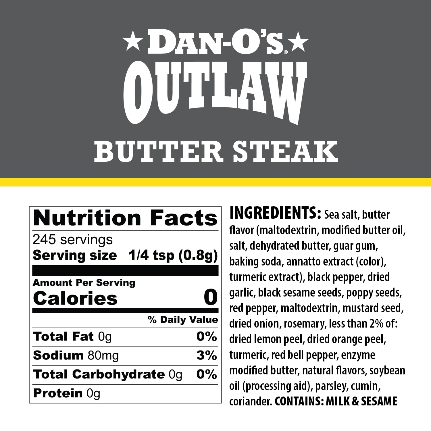 Dan-O’s Outlaw Butter Steak Seasoning - 6.9 oz - Buttery Steak & All Purpose Seasoning for Beef, Chicken & Veggies - Sugar Free, Zero Calorie, Dry Rub