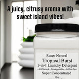 Roses Natural Tropical Burst 3-in-1 Laundry Detergent, All-Natural, Sulfate-Free, Super Concentrated, 32 oz