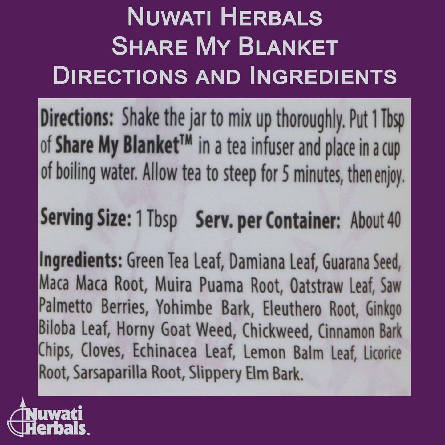 Nuwati Herbals Share My Blanket Tea 4 oz.