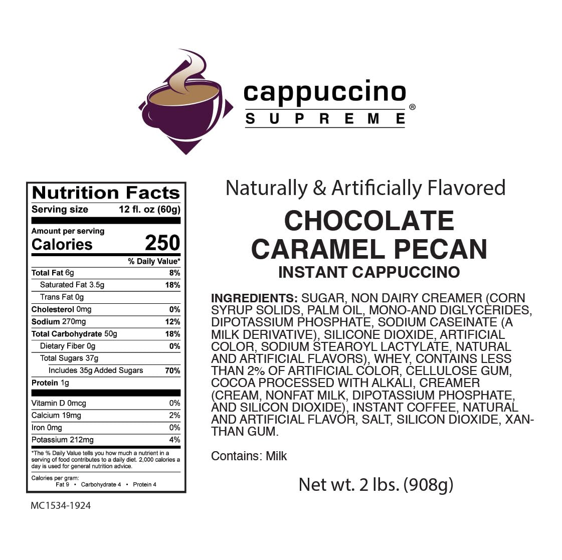 Cappuccino Supreme 2 lb bag Chocolate Caramel Pecan Instant Cappuccino Mix