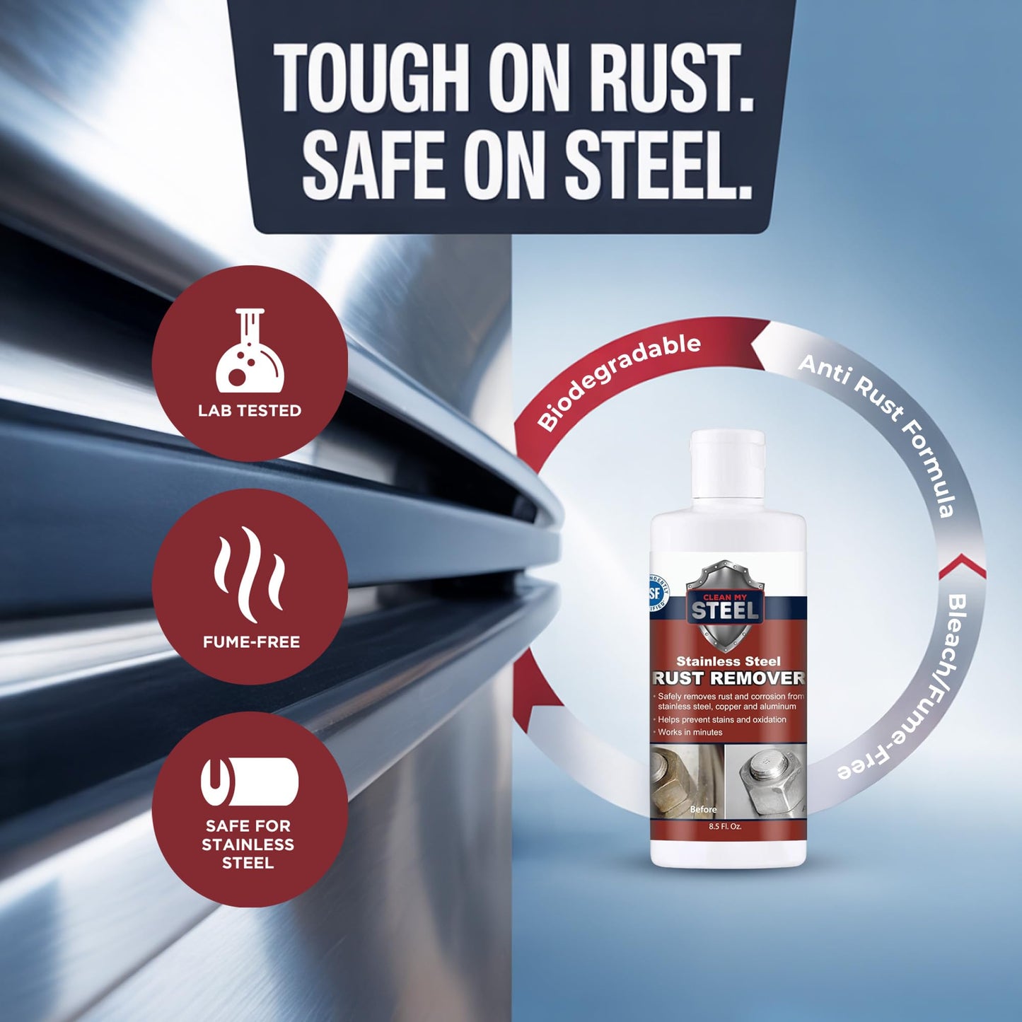 CLEAN MY STEEL 8.5 oz Stainless Steel Rust Remover - NSF Approved Non-Toxic Fast-Acting Rust Stain Remover for Appliances, Sinks & Grills