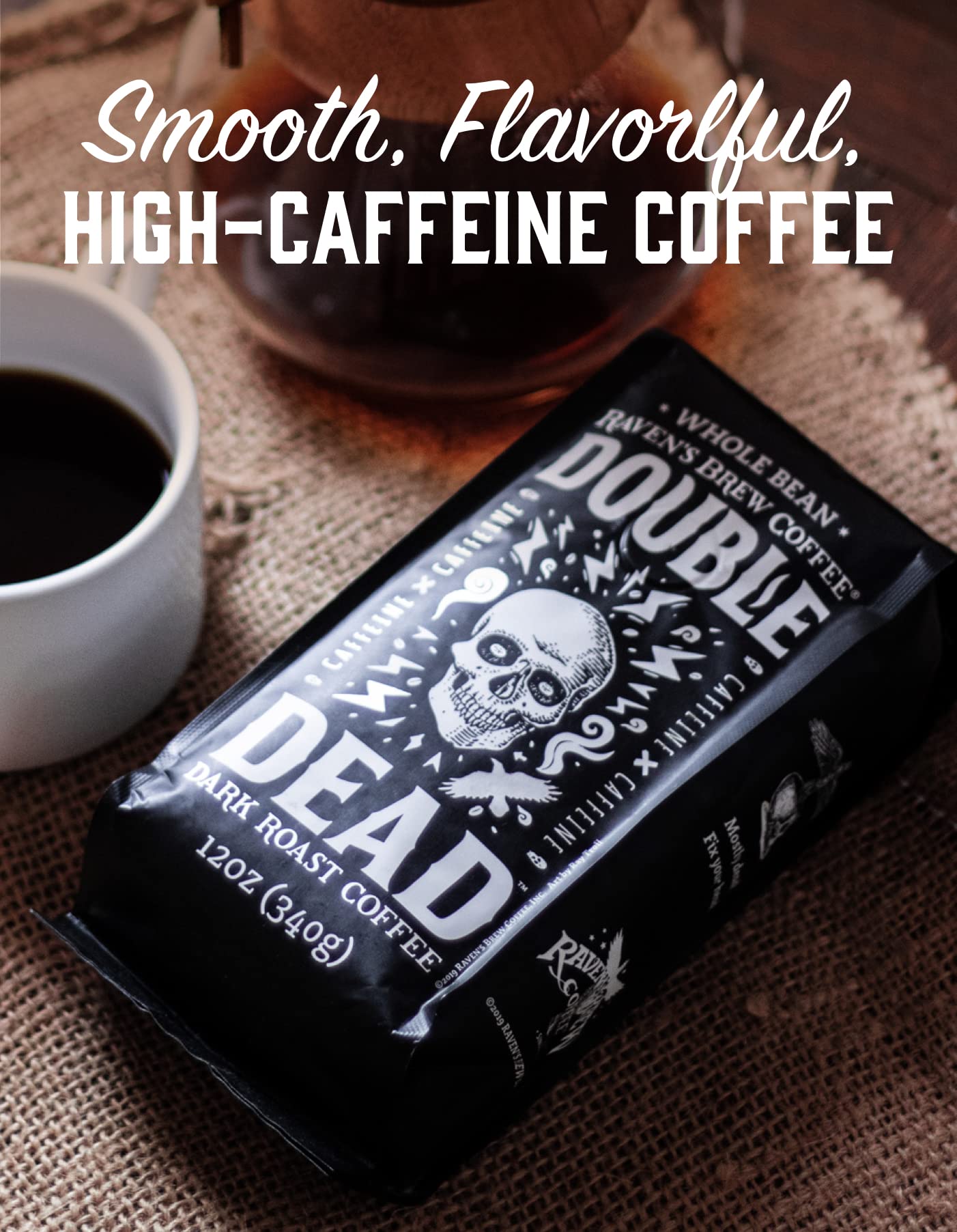 Raven’s Brew Coffee - Double Dead™ - Dark Roast, Naturally High Caffeine (Whole Bean, 12 oz)