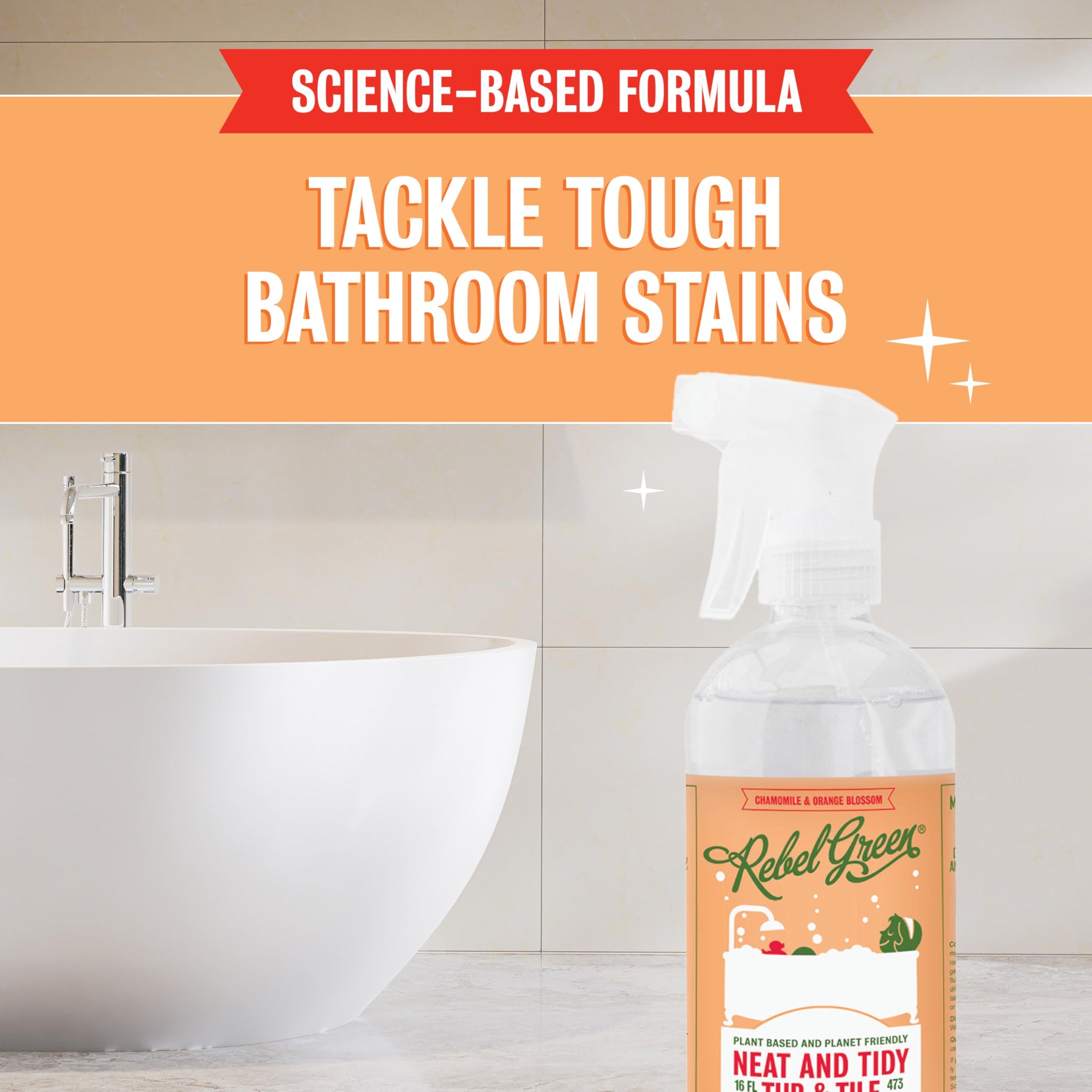 Rebel Green Neat and Tidy Tub & Tile Bathroom Cleaner Spray - Chamomile Orange Blossom Scent - Plant-Based Formula for Showers, Sinks, Tubs, Toilets