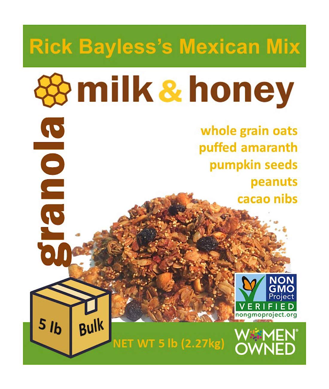 Milk & Honey Granola, Rick Bayless's Mexican Mix, Non-GMO Project Verified, Women-Owned Company, 5 LB Bulk Bag