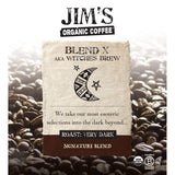 Jim’s Organic Coffee - Blend X AKA Witches Brew: Whole Bean Very Dark Roast (11oz) -100% Arabica Coffee Beans - USDA Certified Organic - Kosher