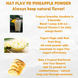 NAT FLAV Freeze Dried Pineapple Powder - 10.5oz/300g | 100% Natural, No Added Sugar, No Preservatives | Pure Tropical Flavor for Smoothies, Baking