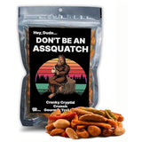 Dont Be An Assquatch Trail Mix for Men Stocking Stuffers for Teen Son Cryptid Bigfoot Monster Sasquatch Lovers Fun Adult Easter Basket Gourmet Snack