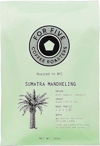 For Five Coffee Roasters - Roasted In NYC - Sumatra Mandheling Dark Roast (Origin: Aceh, Sumatra, Indonesia), Whole Bean 12oz