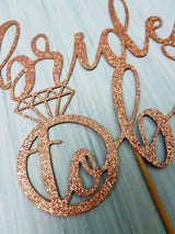 AMINJIE Bride to Be Cake Topper for Bridal Shower / Wedding Shower / Engagement / Bachelorette / Hen Party Decorations, Double-sided Rose Gold Glitter