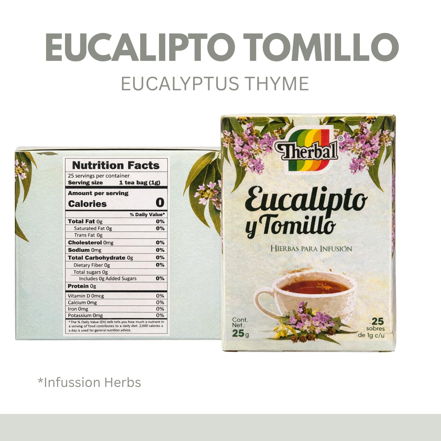 Té de Eucalipto & Tomillo (Eucalyptus & Thyme Tea) - 25 Tea Bags - 100% Natural, Vegan - Premium Therbal Brand