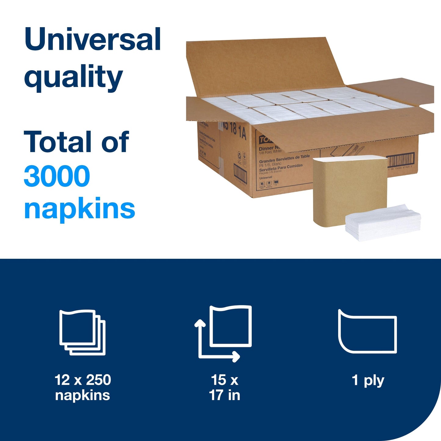 Tork White Dinner Napkin, 1/8 Fold 1-ply, 17" x 14.9", 12 x 250 napkins, N5181A, White