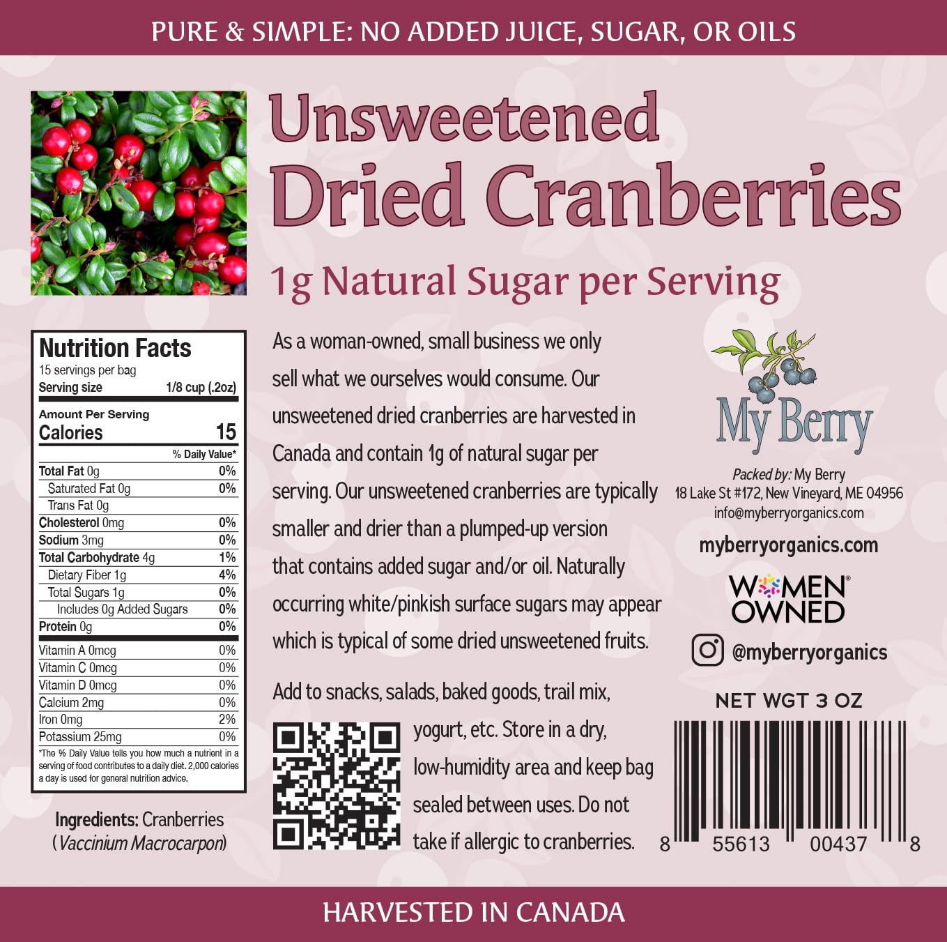 Unsweetened Dried Cranberries by My Berry | 3oz | Naturally Tart: 1g Natural Sugar Per Serving | Non-GMO | No Added Sugar, Juice or Oils | More