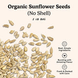 Nuts com Raw Organic Sunflower Seeds (No Shell) - Unsalted, Gluten-Free, Vegan, Kosher, Non-GMO - High Protein, Fiber & Antioxidants - Fresh, Shelled