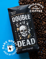 Raven’s Brew Coffee - Double Dead™ - Dark Roast, Naturally High Caffeine (Whole Bean, 12 oz)