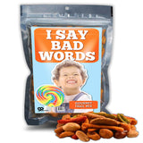 I Say Bad Words Gourmet Trail Mix Blend Spicy Food Gift for Potty Mouths Funny Gag Gift for Women and Men Adult Easter Basket Filler Teens Stocking