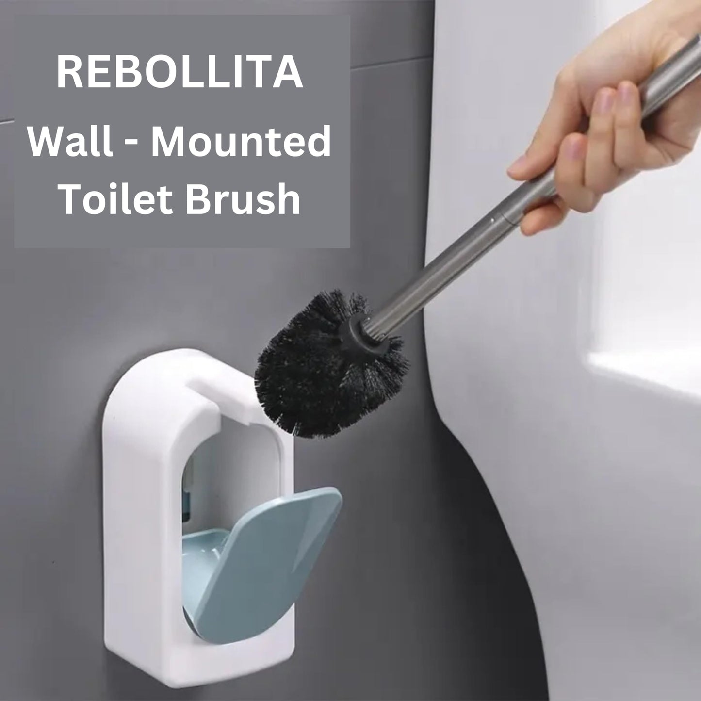 REBOLLITA Toilet Bowl Brush and Wall Mounted Holder, Premium Quality, with Stainless Steel Handle and Durable Bristles for Bathroom Deep Cleaning