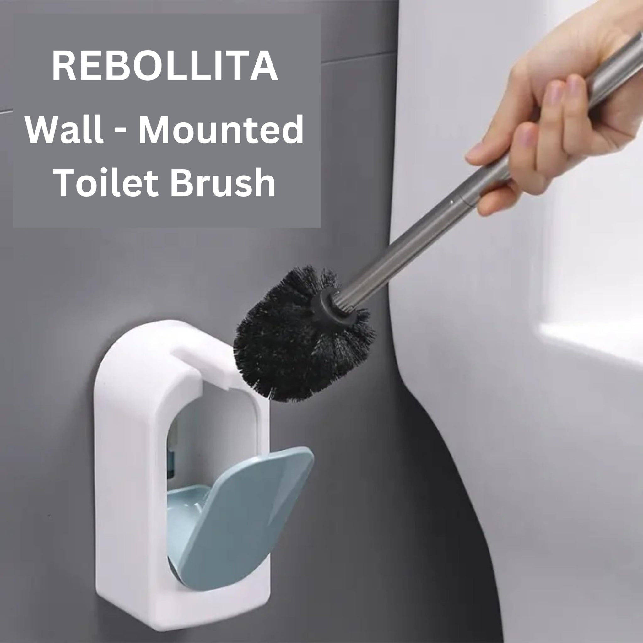 REBOLLITA Toilet Bowl Brush and Wall Mounted Holder, Premium Quality, with Stainless Steel Handle and Durable Bristles for Bathroom Deep Cleaning