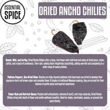 Essential Spice Dried Ancho Chilies - Mild Heat & Sweet Smoky Flavor - Whole Dried Poblano Peppers for Sauces, Salsas, Stews & Mexican Cooking - Easy