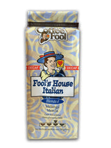 Coffee Fool's Decaf House Italian (Coarse Grind)