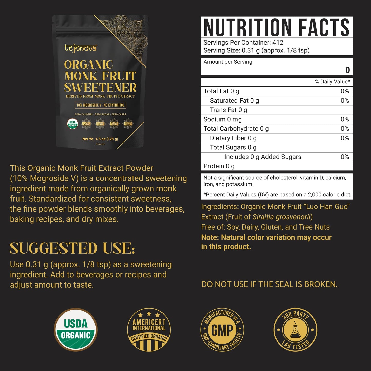 Organic Monk Fruit Extract Powder 4.5 oz - Pure Monk Fruit Sweetener, No Erythritol, Zero Calorie Sugar Substitute for Coffee, Tea & Baking (412