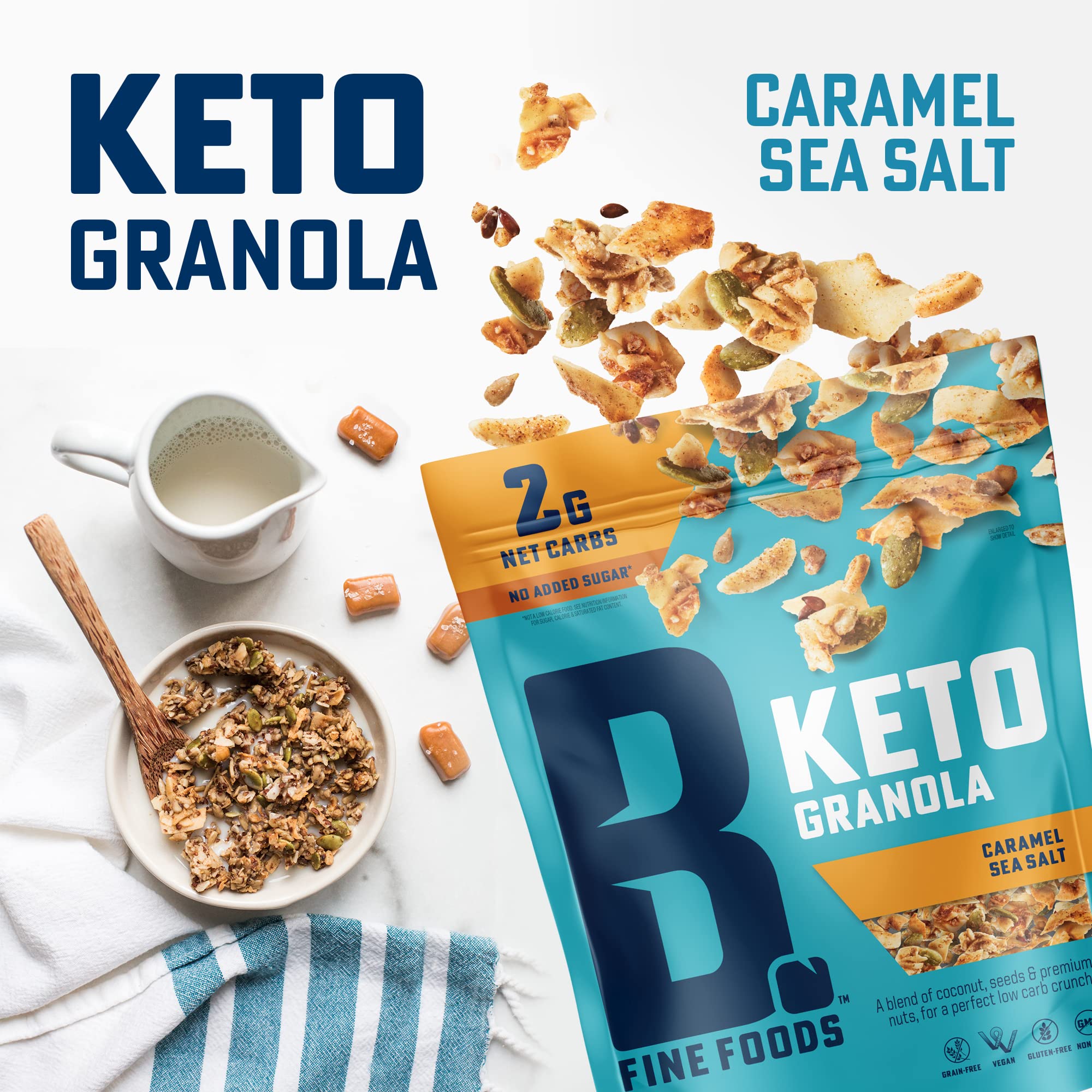 B. Fine Foods Keto Granola High Protein Snack Caramel Sea Salt - Breakfast Blend of Coconut, Seeds & Nuts - 2g Net Carbs, Gluten & Grain-Free, Kosher