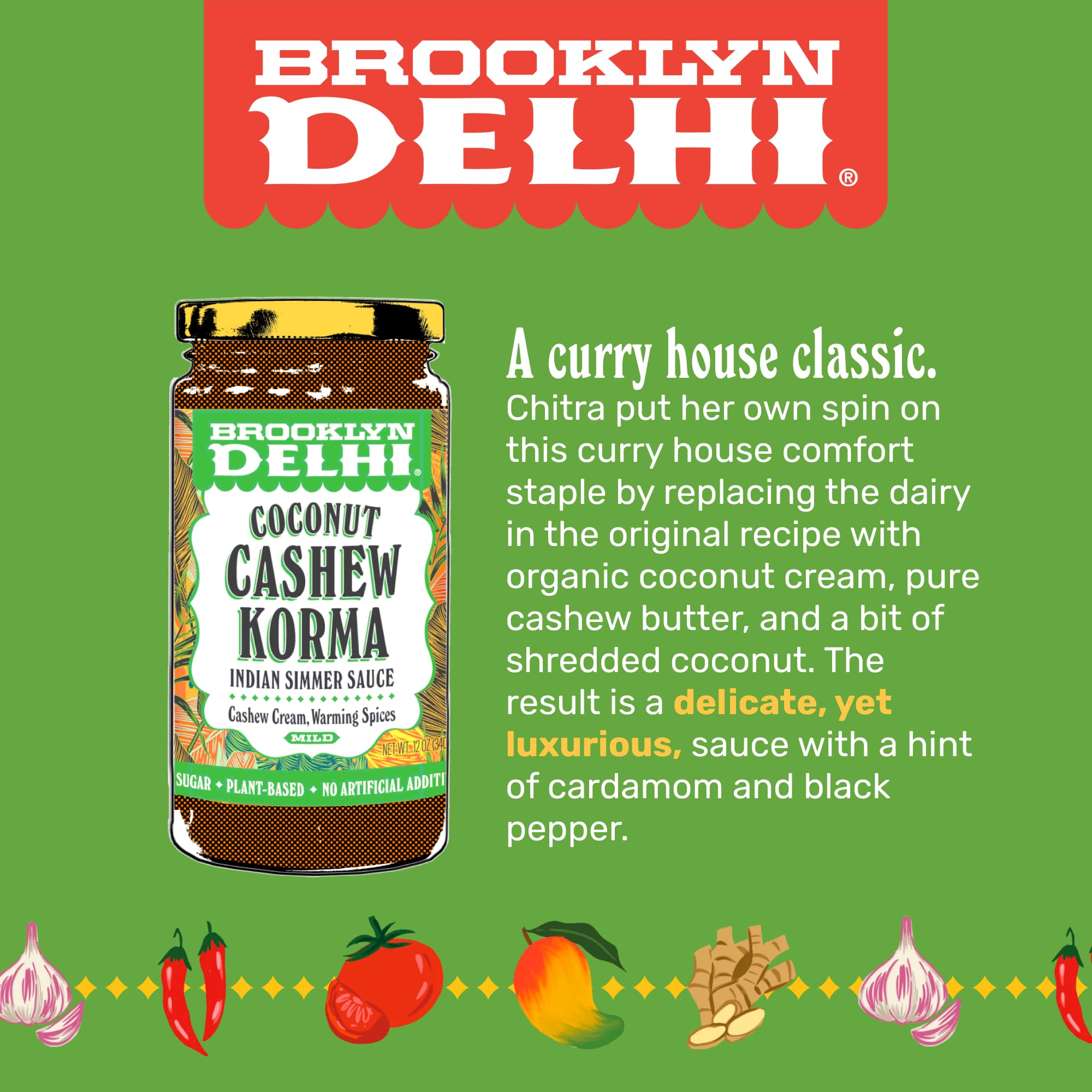 Brooklyn Delhi - Coconut Cashew Korma - Indian Simmer Sauce with Cashew Cream and Warming Spices - Mild Enough for a Kid, Flavorful for a Foodie